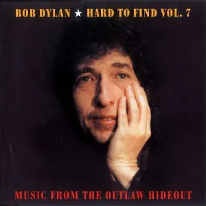 Pochette Hard to Find, Volume 7: Music From the Outlaw Hideout