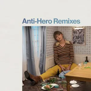 Pochette Anti‐Hero (remixes)
