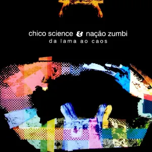 Pochette de Da lama ao caos de Nação Zumbi