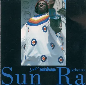 Pochette de Live From Soundscape de The Sun Ra Arkestra