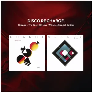 Pochette de Disco Recharge: Change (The Glow of Love / Miracles: Special Edition) de Change