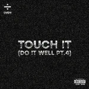 Pochette Touch It (Do It Well Pt. 4)
