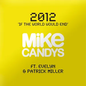Pochette 2012 (If the World Would End)