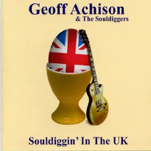 Pochette de Souldiggin’ in the UK de Geoff Achison