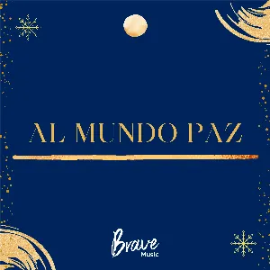 Pochette de Al Mundo Paz de Brave Music
