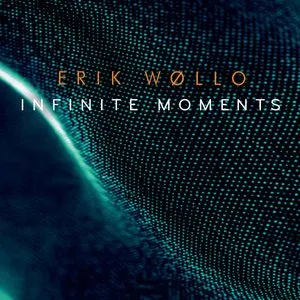 Pochette de Infinite Moments de Erik Wøllo