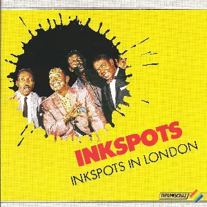 Pochette de Inkspots in London de The Ink Spots