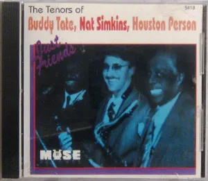 Pochette de Just Friends (The Tenors of Buddy Tate, Nat Simkins, Houston Person) de Buddy Tate
