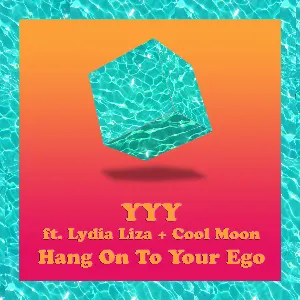 Pochette de Hang on to Your Ego de YYY