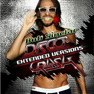 Pochette de Disco Crash (extended versions) de Bob Sinclar