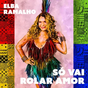 Pochette de Só Vai Rolar Amor de Elba Ramalho