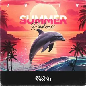 Pochette de Summer Radness de AWITW
