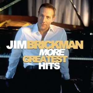 Pochette de More Greatest Hits de Jim Brickman