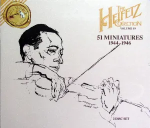 Pochette de The Heifetz Collection, Volume 19: 51 Miniatures 1944-1946 de Jascha Heifetz