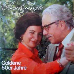 Pochette de Beschwingte goldene 50er Jahre de Edmundo Ros and His Orchestra - Werner Müller und sein Orchester - Lys Assia