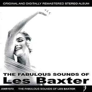 Pochette de The Fabulous Sounds of Les Baxter de Les Baxter