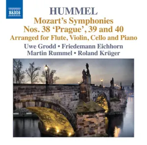 Pochette de Mozart’s Symphonies Nos. 38 ‘Prague’, 39 and 40 de Uwe Grodd - Wolfgang Amadeus Mozart - Johann Nepomuk Hummel