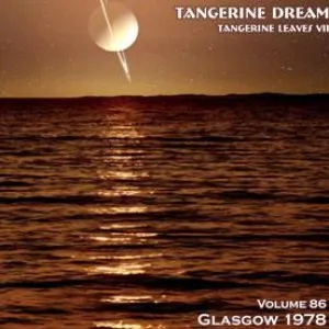 Pochette 1978‐03‐24: Tangerine Leaves, Volume 86: Glasgow 1978