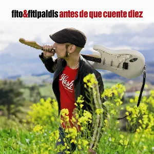 Pochette de Antes de que cuente diez de Fito & Fitipaldis