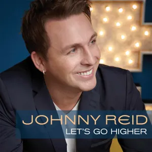 Pochette de Let’s Go Higher de Johnny Reid