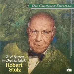 Pochette de Zwei Herzen im Dreivierteltakt de Robert Stolz