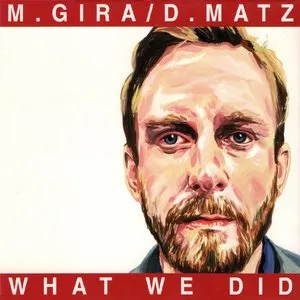 Pochette de What We Did de Michael Gira