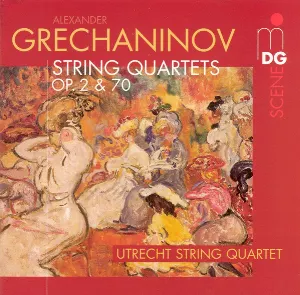 Pochette de String Quartets , Op. 2 & 70 de Utrecht String Quartet - Alexander Gretchaninov