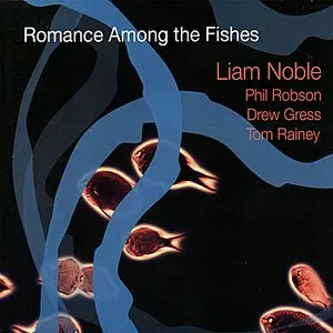 Pochette de Romance Among The Fishes de Drew Gress - Tom Rainey