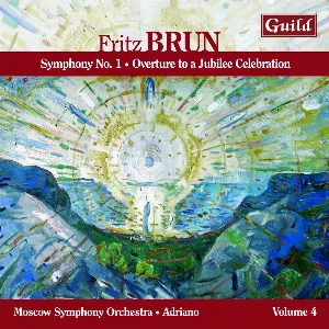 Pochette de Symphony no. 1 / Overture to a Jubilee Celebration de Adriano - Fritz Brun - Moscow Symphony Orchestra