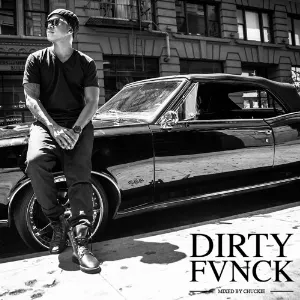 Pochette DJCHUCKIE - DIRTY FVNCK