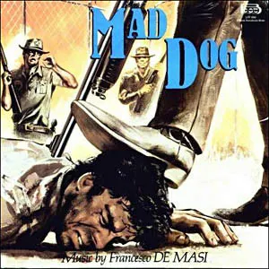Pochette de Mad Dog (Cane arrabbiato) de Francesco De Masi