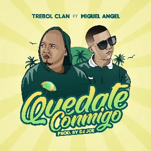Pochette de Quédate conmigo de Trébol Clan