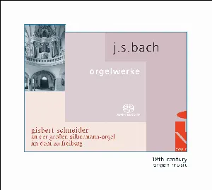Pochette Orgelwerke auf der großen Silbermann-Orgel im Dom zu Freiberg