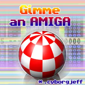 Pochette de Gimme an Amiga de Cyborg Jeff