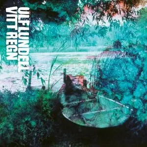 Pochette de Vitt regn de Ulf Lundell