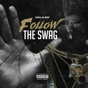 Pochette de Follow the Swag de Soulja Boy