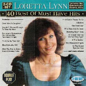 Pochette de 40 Best of Must Have Hits de Loretta Lynn