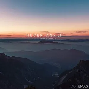Pochette de Never Again de Last Heroes