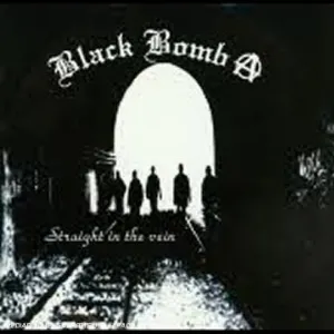 Pochette de Straight in the Vein de Black Bomb A