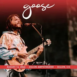 Pochette de 2022-08-16: Dillon Amphitheater, Dillon, CO de Goose