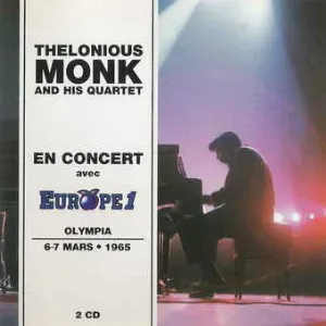 Pochette de En concert avec Europe 1 (Olympia, 6/7 mars 1965) de Thelonious Monk Quartet