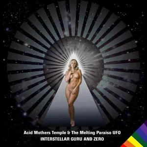 Pochette de Interstellar Guru and Zero de Acid Mothers Temple & The Melting Paraiso U.F.O.