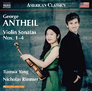Pochette de Violin Sonatas nos. 1–4 de Tianwa Yang - George Antheil