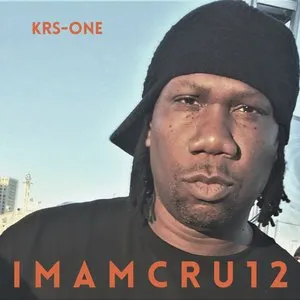 Pochette de I M A M C R U 1 2 de KRS‐One