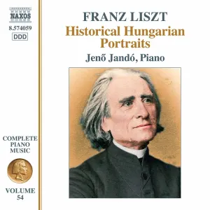 Pochette de Complete Piano Music, Volume 54: Historical Hungarian Portraits de Franz Liszt - Jenő Jandó