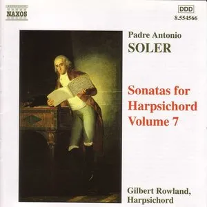 Pochette de Sonatas for Harpsichord, Volume 7 de Gilbert Rowland - Padre Antonio Soler