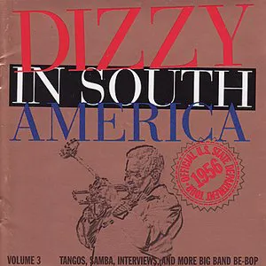 Pochette Dizzy In South America Vol. 3
