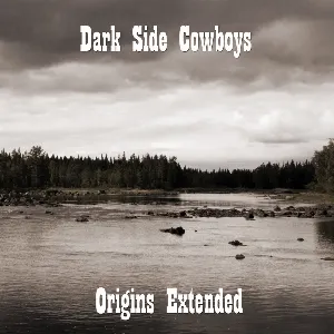 Pochette de Origins de Dark Side Cowboys