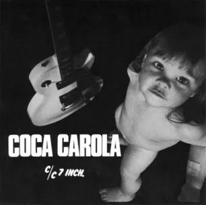 Pochette de C/C 7 Inch. de Coca Carola