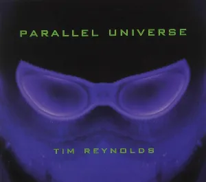 Pochette de Parallel Universe de Tim Reynolds